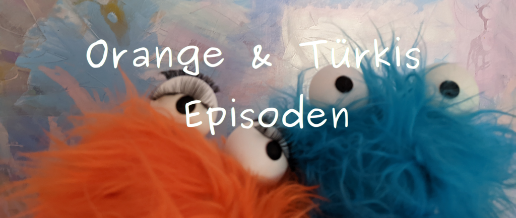 Orange Türkis Episoden